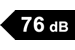 Noise: 76dB Noise: 76dB