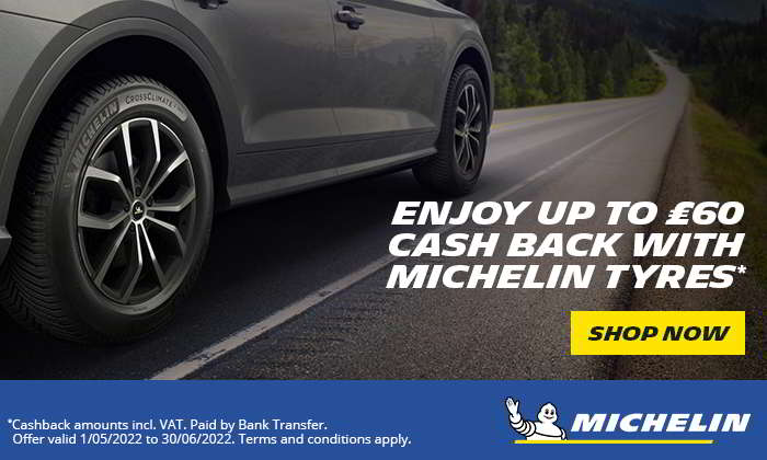 Michelin Tyres - Cashback Promotion May 2022